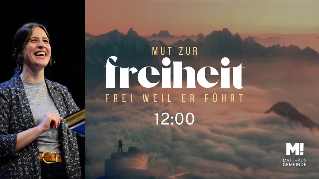 Mut zur Freiheit #5 Frei, weil Er führt