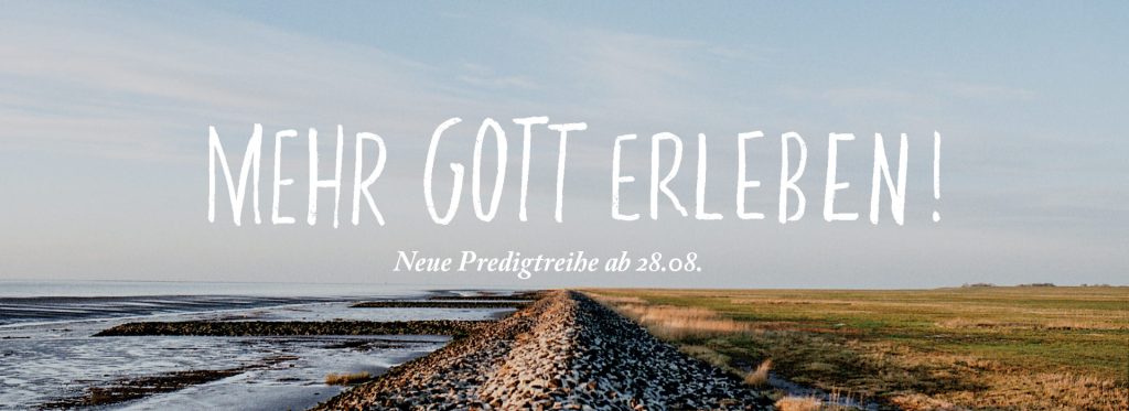 Mehr Gott erleben: Was hilft?