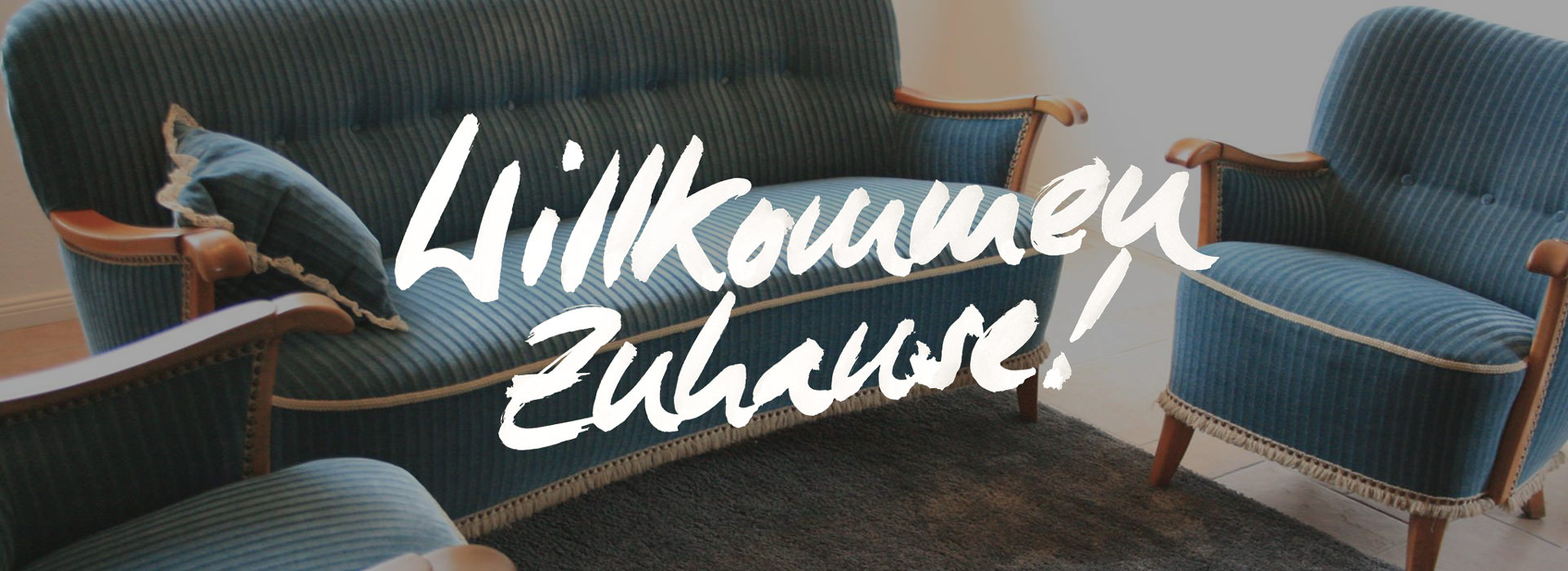 Willkommen Zuhause! - Hier finde ich Trost!