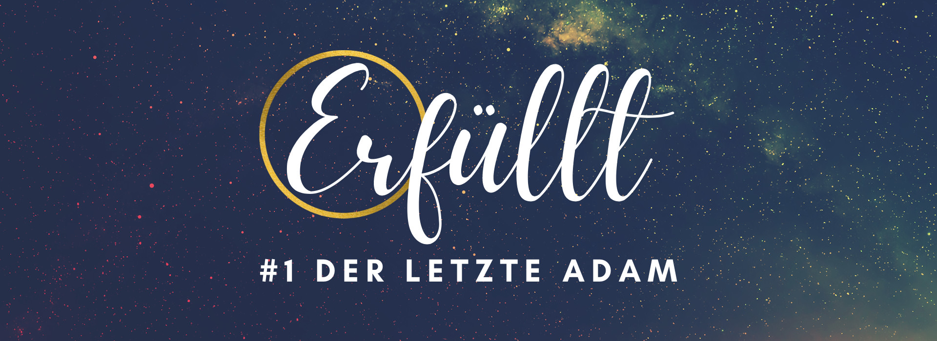 Erfüllt - Der letzte Adam