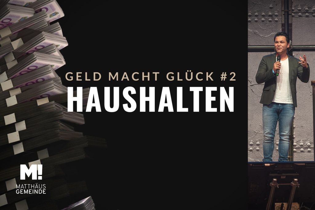 Geld Macht Glück #2 | Haushalten