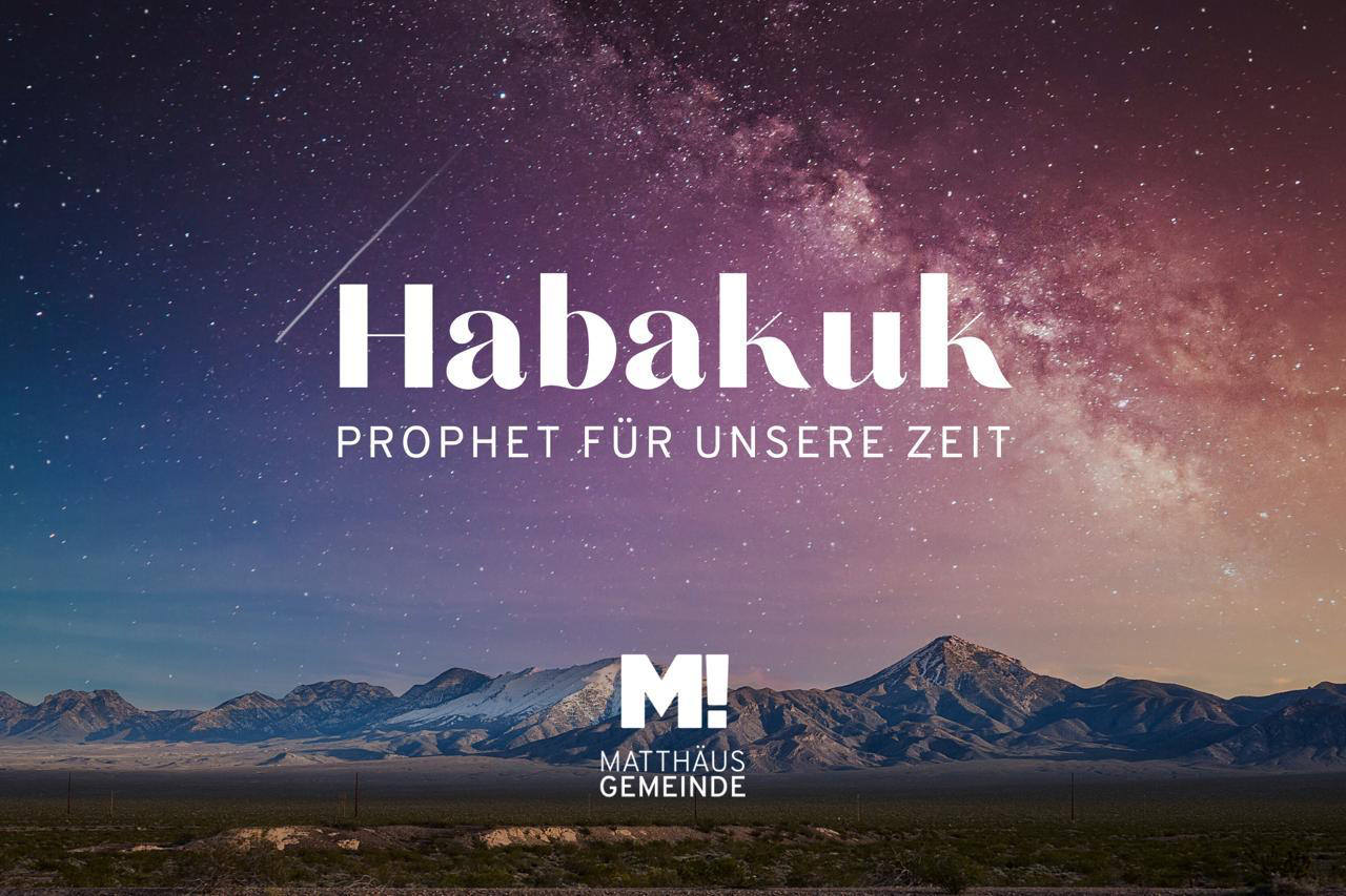 Habakuk #3 Zuversicht in Gott: Der Weg zu einem dankbaren Glauben