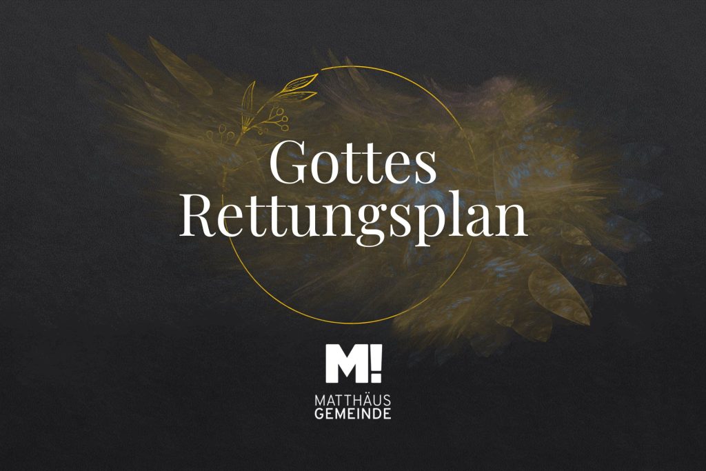 Engel #1 Gottes Rettungsplan